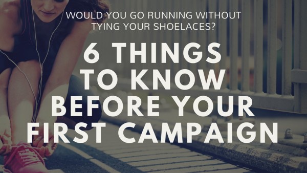 6 things to know before your first crowdfunding campaign – don’t start without reading this! 6 things to know before your first crowdfunding campaign - don't start without reading this!